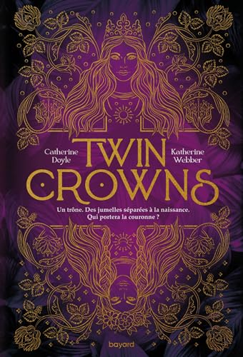 Twin Crowns, Tome 01: Twin Crowns