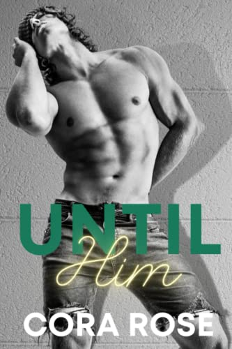 Until Him (Inevitable, Band 1)