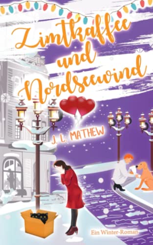 Zimtkaffee und Nordseewind: Ein Winter- Roman