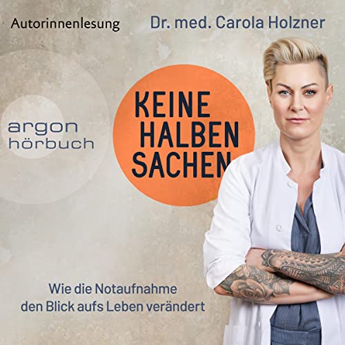 Keine halben Sachen: Wie die Notaufnahme den Blick aufs Leben verändert
