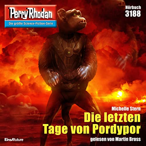 Die letzten Tage von Pordypor: Perry Rhodan 3188
