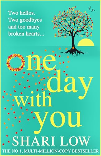 One Day With You: The MASSIVE chart-topping phenomenon from Shari Low