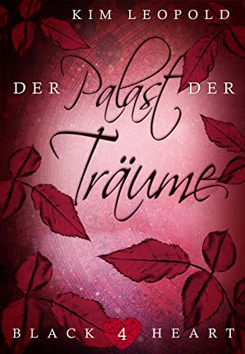 Black Heart 04: Der Palast der Träume