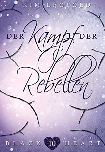 Black Heart 10: Der Kampf der Rebellen