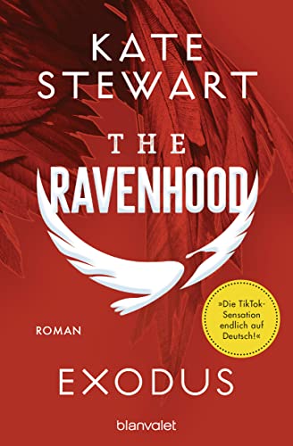 The Ravenhood - Exodus: Roman - Die heiße TikTok-Sensation endlich auf Deutsch! (The-Ravenhood-Trilogie 2)