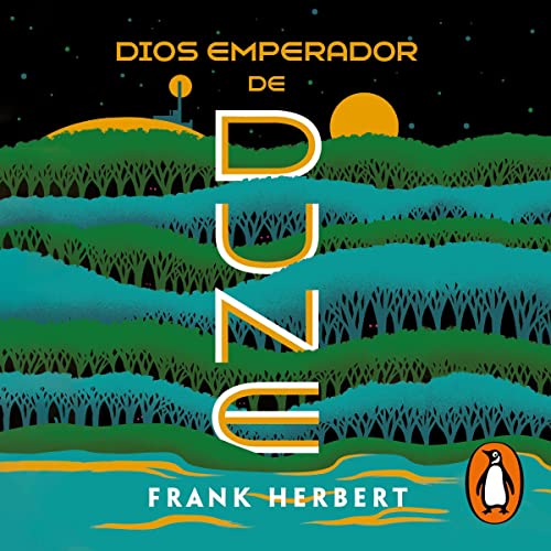Dios emperador de Dune [God Emperor of Dune]: Las crónicas de Dune 4