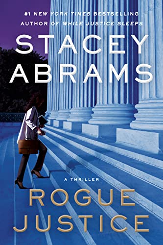 Rogue Justice: A Thriller (Avery Keene Book 2)