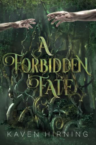 A Forbidden Fate (A Forbidden Fate Series, Band 1)