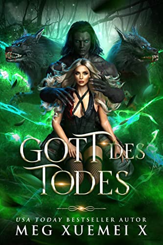 Gott des Todes (WANDLER-KRIEG VAMPIR-ORDEN-REIHE 3)