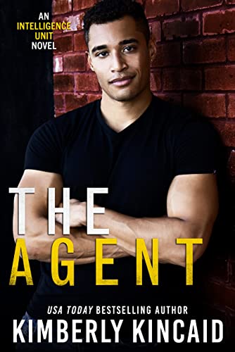 The Agent: An Enemy's Little Sister/Protector Hero Romantic Suspense (The Intelligence Unit Book 7)