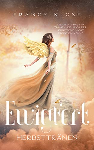 Ewigfort: Herbsttränen (Ewigfort-Saga 2)