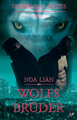 Wolfsbrüder: Secret Soulmates