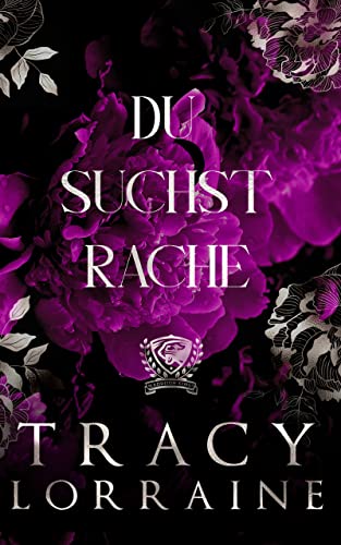 Du Suchst Rache: Eine Dark College Bully Romanze (Maddison Kings Universität 1)