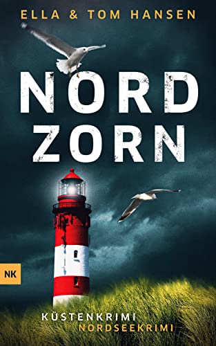 Nordzorn: Nordseekrimi Küstenkrimi (Reihe Inselpolizei Amrum-Föhr 4)