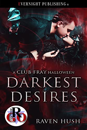 Darkest Desires: A Club Fray Halloween