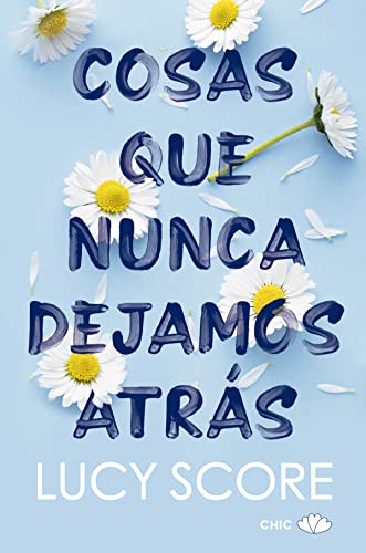Cosas que nunca dejamos atrás (Knockemout nº 1)