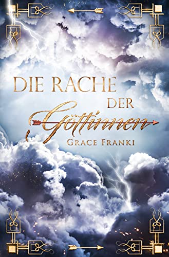 Die Rache der Göttinnen (Amor-Dilogie 2)