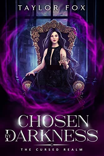 Chosen by Darkness: A Why Choose Paranormal Romance (The Cursed Realm Book 5)