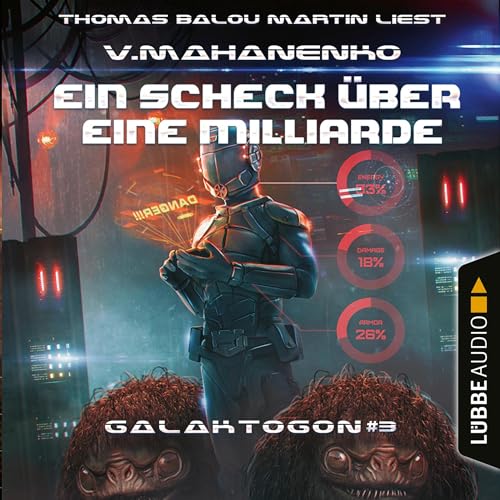 Ein Scheck über eine Milliarde: Galaktogon 3