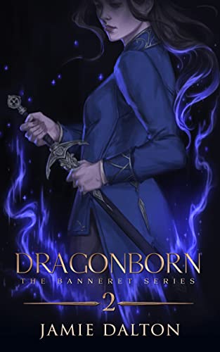 Dragonborn (The Banneret Series Book 2)