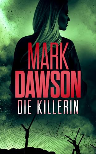 Die Killerin (Isabella Rose 4)