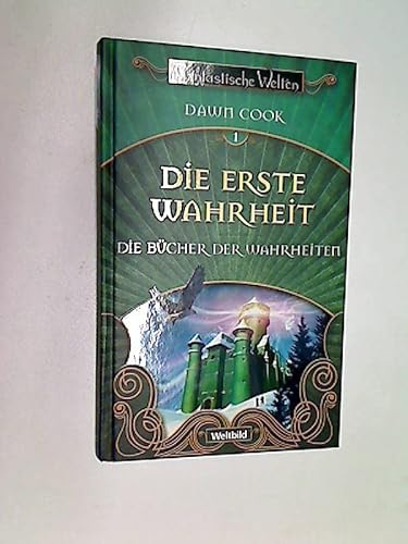 Die Bücher der Wahrheiten; Teil: 1., Die erste Wahrheit. Fantasy. WeltbildSammlerEditionen.