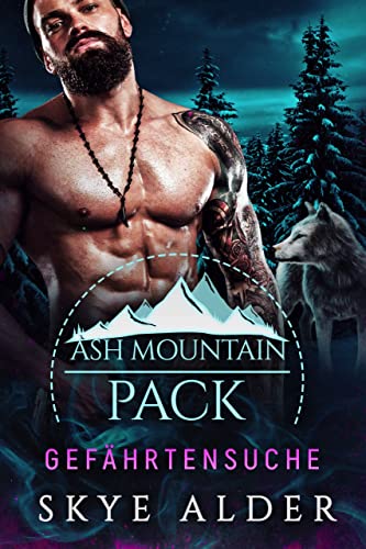 Gefahrtensuche (Ash Mountain Pack 2)