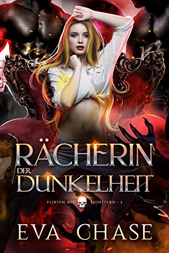 Rächerin der Dunkelheit (Flirten mit Monstern 3)