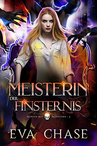 Meisterin der Finsternis (Flirten mit Monstern 4)