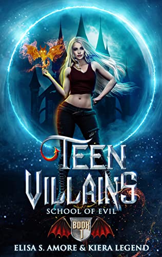 Teen Villains: Book 1: School of Evil