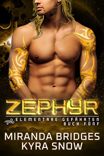 Zephyr (Elementare Gefährten 5)