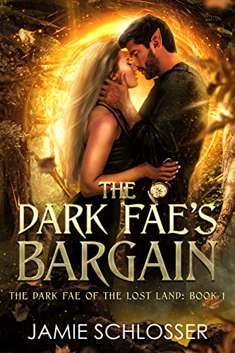 The Dark Fae's Bargain: A Fated Mates Fantasy Romance (The Dark Fae of the Lost Land Book 1)