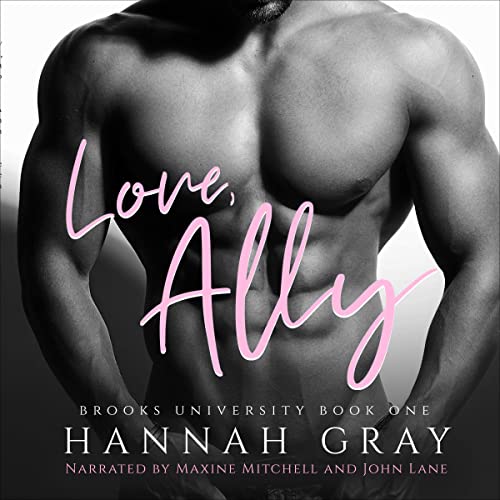 Love, Ally: Brooks University, Book 1