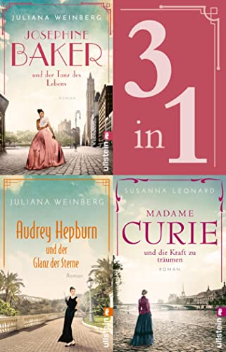 Madame Curie + Audrey Hepburn + Josephine Baker: Roman | Band 1-3 in einem E-Book (Ikonen ihrer Zeit)