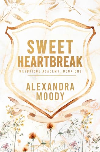 Sweet Heartbreak (Weybridge Academy, Band 1)