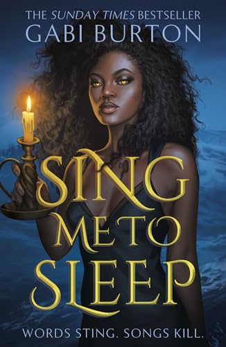 Sing Me to Sleep: The completely addictive and action-packed enemies-to-lovers YA romantasy