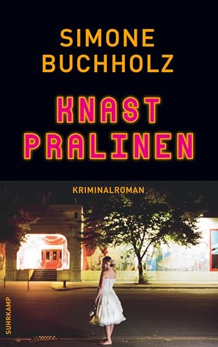 Knastpralinen: Kriminalroman | Die Soko Knochensäge ermittelt (Chastity-Riley-Serie 2)