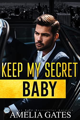 Keep my Secret, Baby: Liebesroman