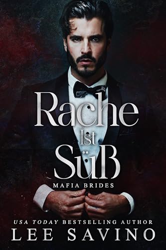 Rache Ist Süss (Mafia-Bräute 1)