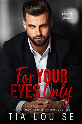For Your Eyes Only: A forbidden, billionaire-boss romance. (Hamiltown Heat Book 3)