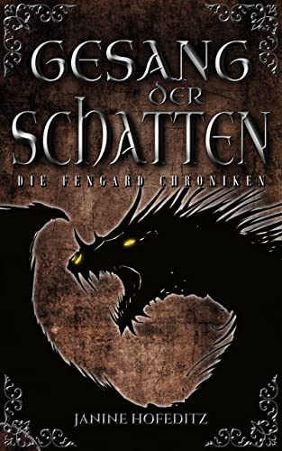 Gesang der Schatten (Die Fengard Chroniken 4)
