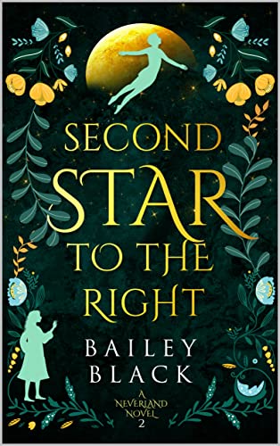 Second Star to the Right (A Neverland Novel Book 2)