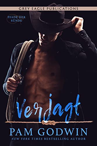 Verjagt (Pfade der Sünde 3)