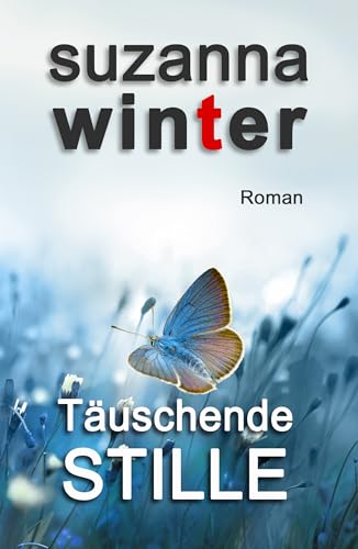 Täuschende Stille