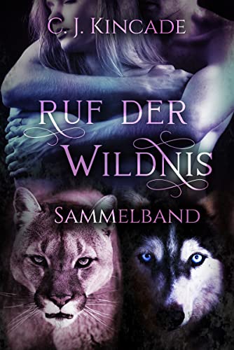 Ruf der Wildnis - Sammelband: Bände 1-8
