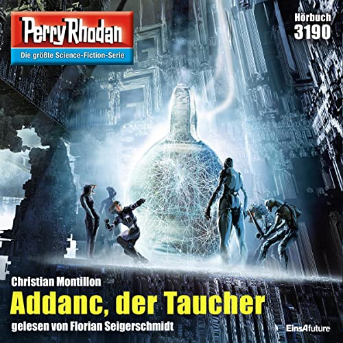 Addanc, der Taucher: Perry Rhodan 3190