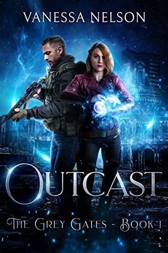 Outcast: The Grey Gates - Book 1