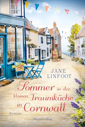 Sommer in der kleinen Traumküche in Cornwall (Kleine Traumküche 2)