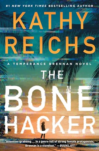 The Bone Hacker (A Temperance Brennan Novel Book 22)