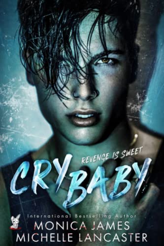 Crybaby (Revenge Is Sweet Series, Band 1)